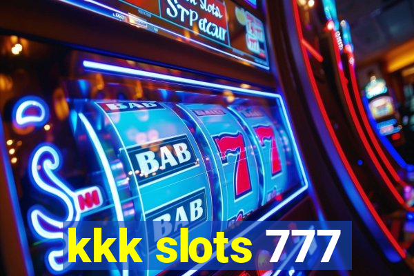 kkk slots 777